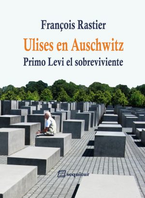 Ulises en Auschwitz. 9788415707363