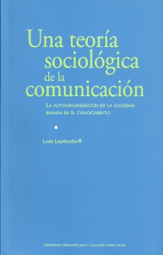 Una teoría sociológica de la comunicación. 9786074173437