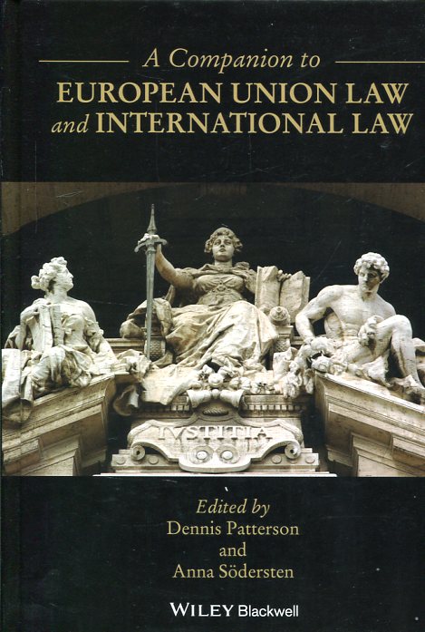 A companion to European Union law and international Law. 9780470674390
