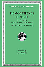 Orations, Volume I: Orations 1-17 and 20: Olynthiacs. Philippics. Minor public speeches. Speech against Leptines