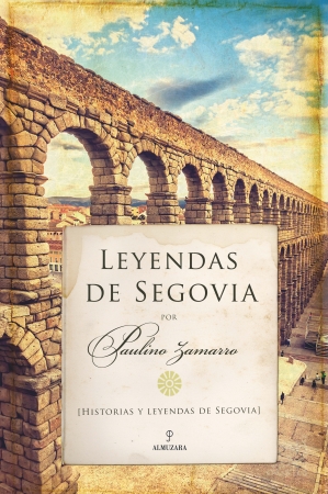 Leyendas de Segovia. 9788416392889