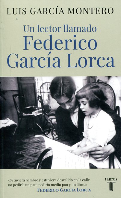 Un lector llamado Federico García Lorca. 9788430617814
