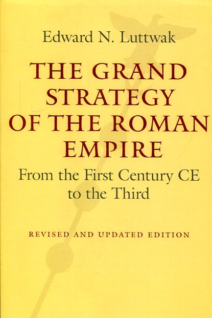 The grand strategy of the Roman Empire