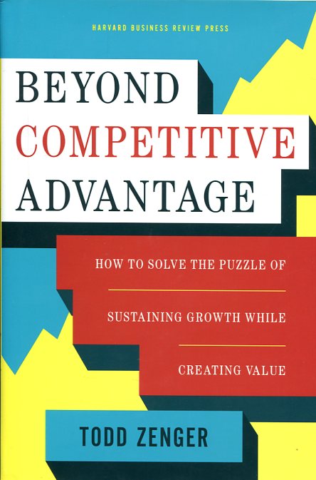 Beyond competitive advantage