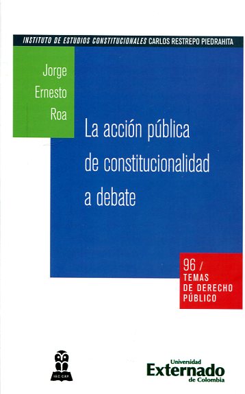 La acción pública de constitucionalidad a debate