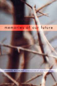 Memories of our future. 9780872863606