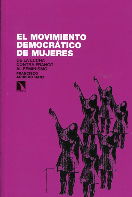 El movimiento democrático de mujeres. 9788490971697