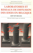 Laboratoires et reseaux de diffusion des idees en Belgique