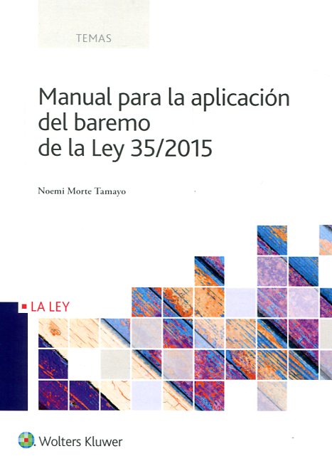 Manual para la aplicación del baremo de la Ley 35/2015