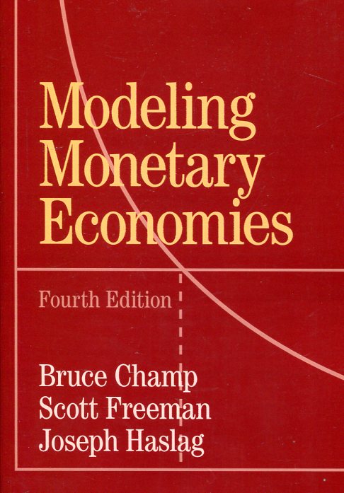 Modeling monetary economies. 9781316508671