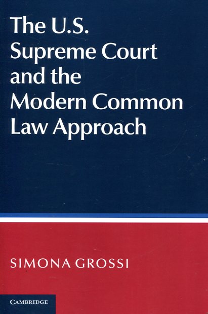 The US Supreme Court and the modern common Law approach