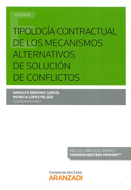 Tipología contractual de los mecanismos alternativos de solución de conflictos