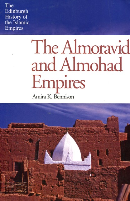 The Almoravid and Almohad empires. 9780748646807
