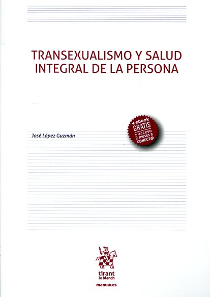 Transexualismo y salud integral de la persona. 9788491430803