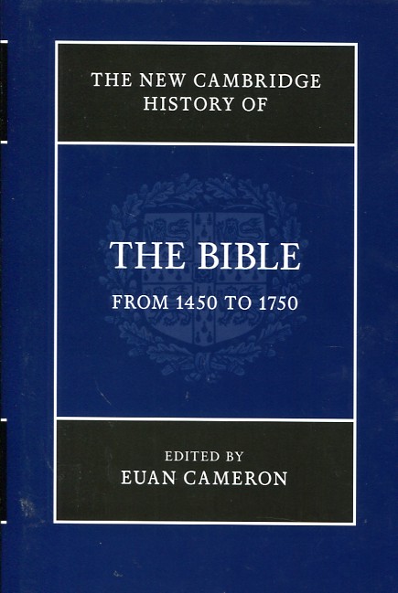 The new Cambridge history of the The Bible. 9780521513425