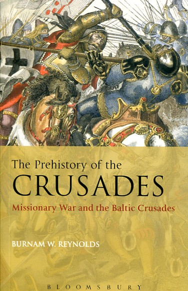 The prehistory of the Crusades. 9781441143891