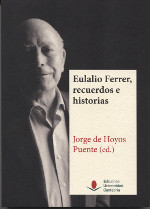 Eulalio Ferrer, recuerdos e historias. 9788481027839