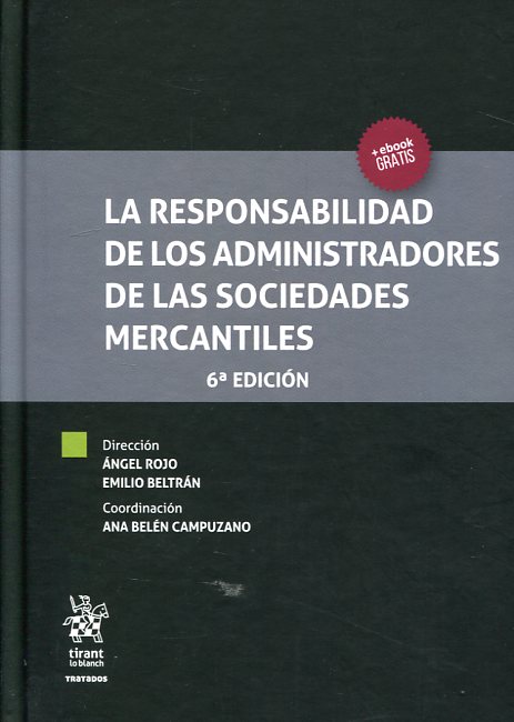 La responsabilidad de los administradores de las sociedades mercantiles. 9788491199731