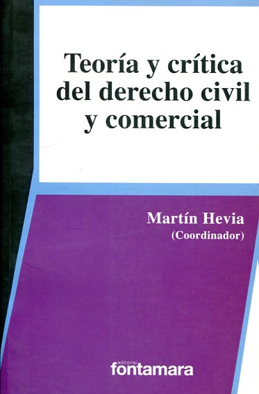 Teoría y crítica del Derecho civil y comercial. 9786078252299