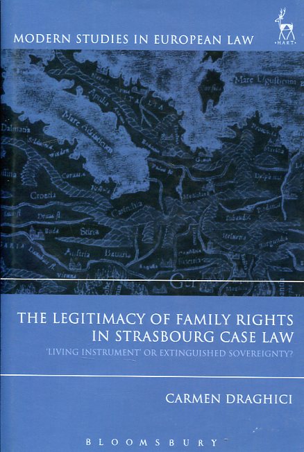 The legitimacy of family rights in Strasbourg case Law