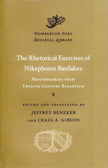 The rhetorical exercises of Nikephoros Basilakes