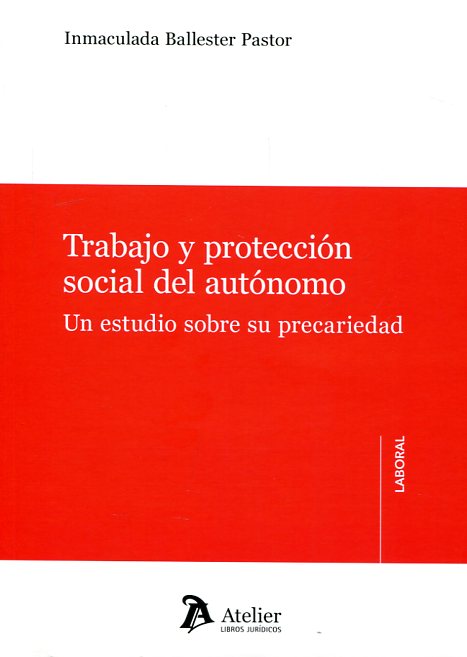 Trabajo y protección social del autónomo. 9788416652419