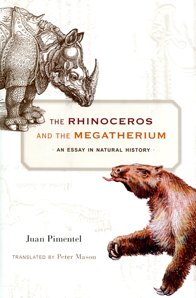 The rhinoceros and the megatherium