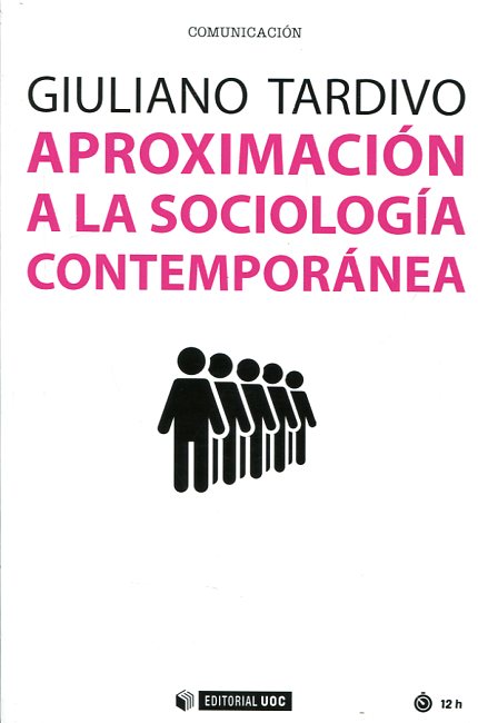 Aproximación a la Sociología contemporánea. 9788491166412