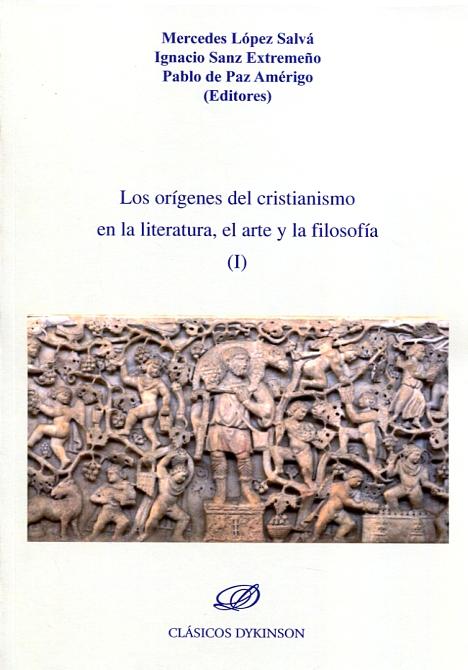 Los orígenes del cristianismo en la literatura, el arte y la filosofía (I). 9788491480242