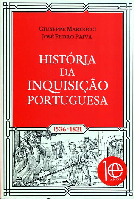 História da Inquisição Portuguesa 