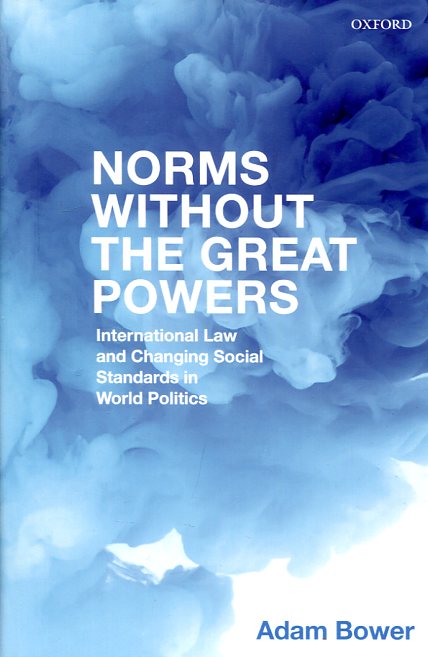 Norms without the great powers. 9780198789871
