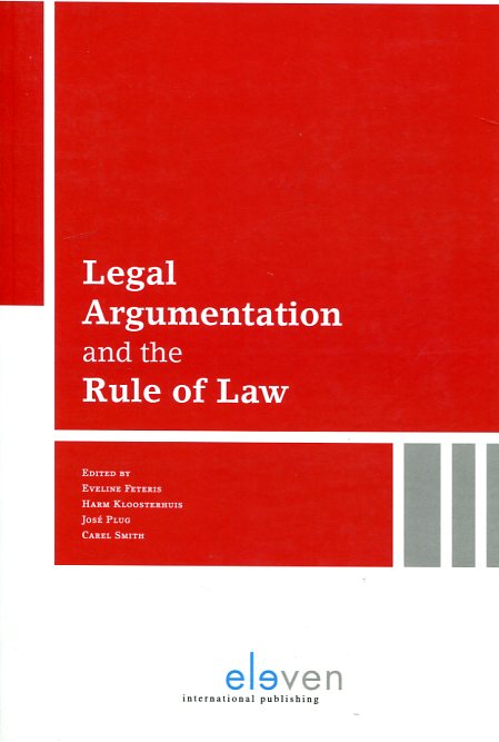 Legal argumentation and the rule of Law. 9789462367029