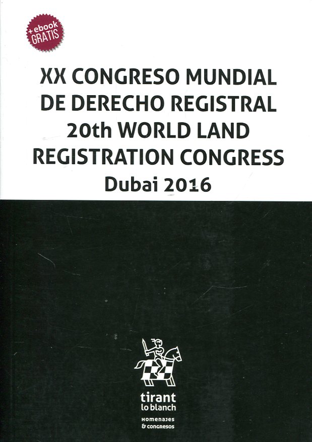 XX Congreso mundial de Derecho registral = 20th World land registration congress