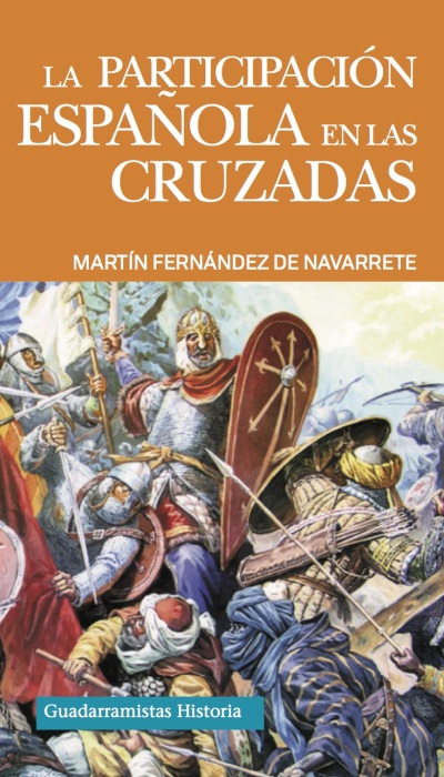 La participación española en las Cruzadas. 9788494708824