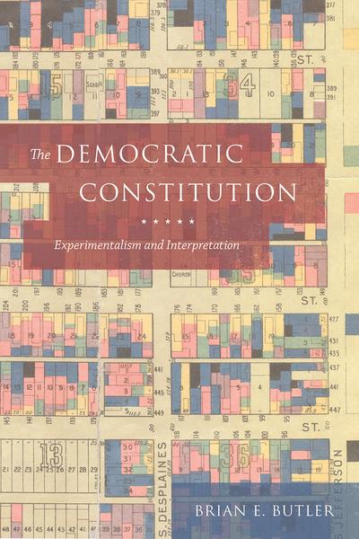 The democratic constitution. 9780226474502