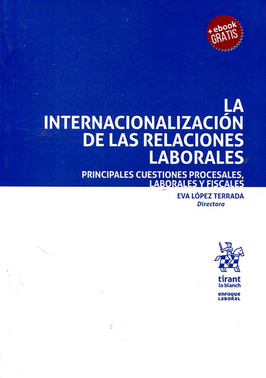 La internacionalización de las relaciones laborales. 9788491438403