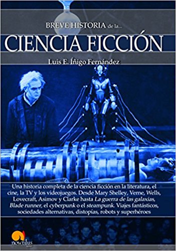 Breve historia de la Ciencia Ficción. 9788499678924