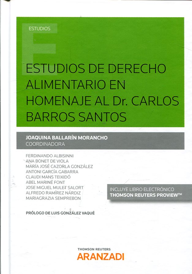 Estudios de Derecho alimentario en homenaje al Dr. Carlos Barros Santos. 9788491772491