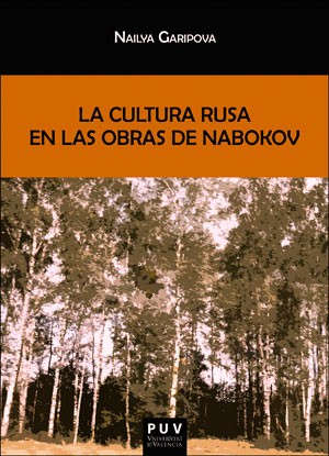 La cultura rusa en las obras de Nabokov. 9788491341413