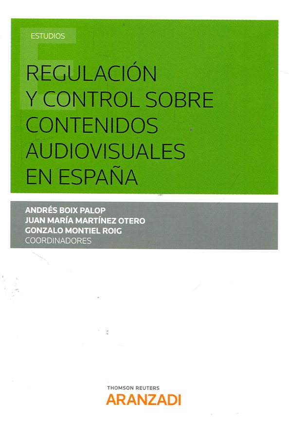 Regulación y control sobre contenidos audiovisuales en España