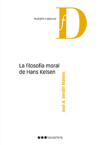 La filosofía moral de Hans Kelsen. 9788491234098