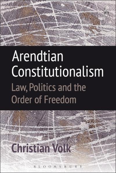 Arendtian constitutionalism