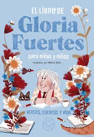 El libro de Gloria Fuertes para niñas y niños. 9788417059217