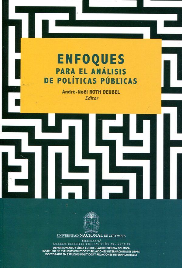 Enfoques para el análisis de las políticas públicas. 9789587196160