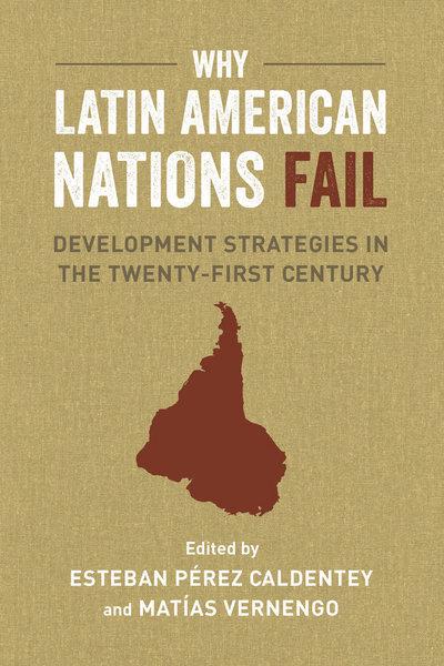 Why Latin American nations fail. 9780520290303