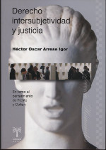 Derecho intersubjetividad y justicia. 9789871788279