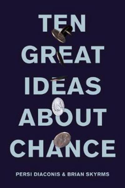 The great ideas about chance. 9780691174167