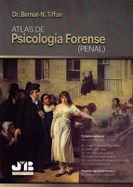 Atlas de la Psicología Forense. 9788494774300