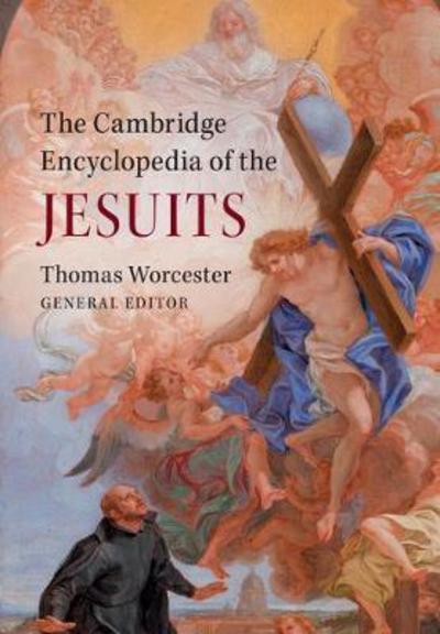 The Cambridge Encyclopedia of the Jesuits. 9780521769051