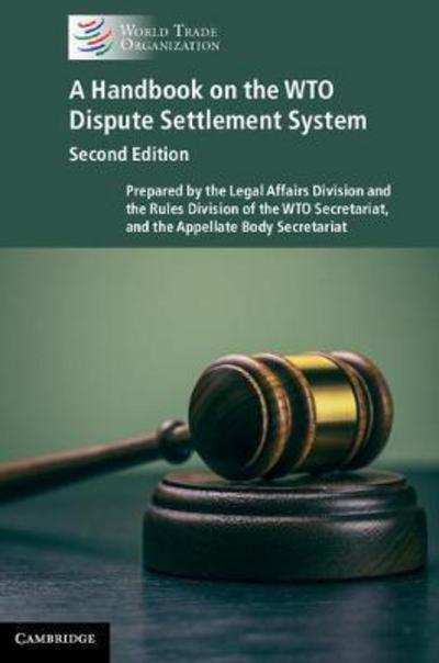 A handbook on the WTO dispute Settlement System